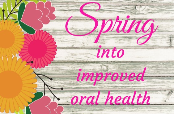 spring into improved oral health